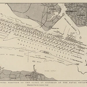 Plan showing Position of the Fleet at Spithead at the Naval Review (engraving)