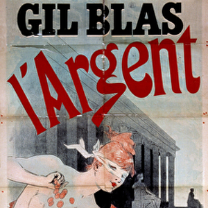 Poster for "L Argent"by Emile Zola (1840-1902) in Gil Blas, 1891