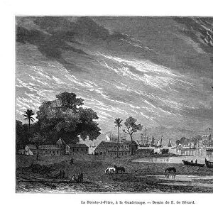 La Pointe-a-Pitre, Guadeloupe, 19th century. Artist: E de Berard