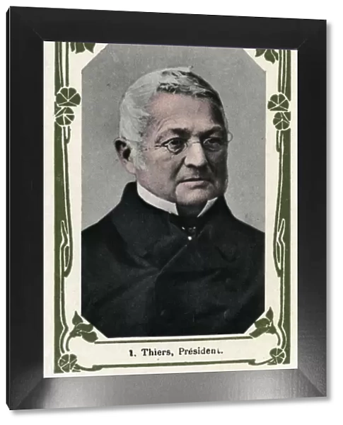 THIERS. LOUIS-ADOLPHE THIERS French statesman and historian Date: 1797 - 1877