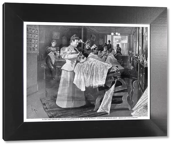 FEMALE BARBER-SHOP, 1895. A Chicago phase of the development of the New Woman