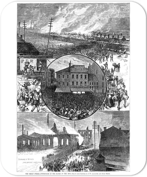 GREAT RAILROAD STRIKE, 1877. Scenes of angry mobs and rioting in Pittsburgh, Pennsylvania