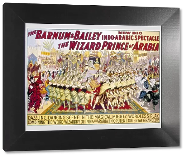 CIRCUS POSTER, 1914. American poster, 1914, for Barnum & Bailey Circus, featuring costumed dancers peforming in the show The Wizard Prince of Arabia