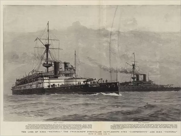 The Loss of HMS 'Victoria, 'the Twin-Screw First-Class Battleships HMS 'Camperdown'and HMS 'Victoria'(engraving)
