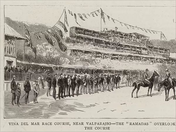 Vina del Mar Race Course, near Valparaiso, the 'Ramadas'overlooking the Course (engraving)