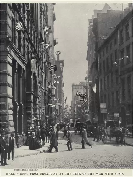 Wall Street from Broadway at the Time of the War with Spain (b  /  w photo)