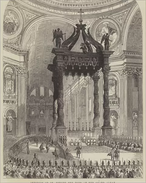 Return of the Pope to Rome, Interior of St Peter s, the Pope at the Grand Altar (engraving)