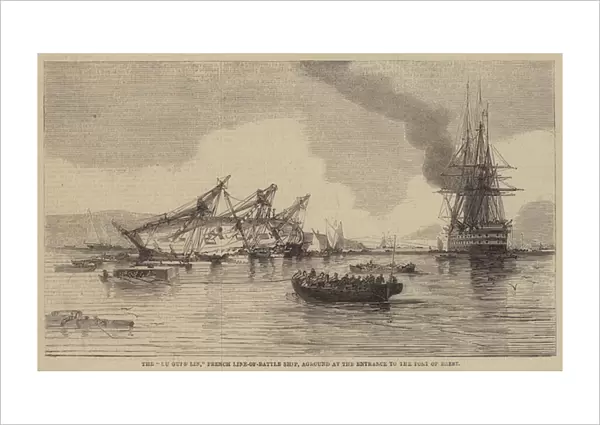 The 'Du Guesclin, 'French Line-of-Battle Ship, aground at the Entrance to the Port of Brest (engraving)