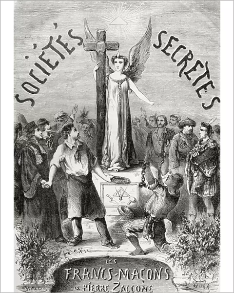 Frontispiece from Societes Secretes, les Francs Macons, published c