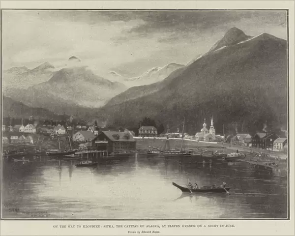On the Way to Klondike, Sitka, the Capital of Alaska, at Eleven O Clock on a Night in June (litho)