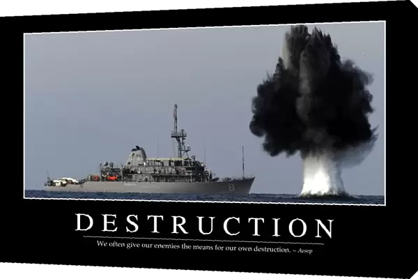 Destruction: Inspirational Quote and Motivational Poster