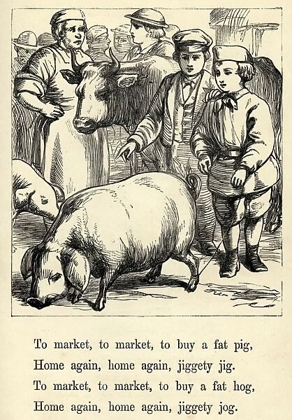 To market, to market to buy a fat pig