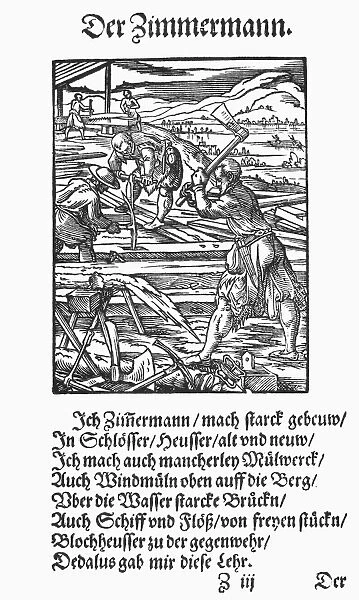 CARPENTERS, 1568. Woodcut, 1568, by Jost Amman