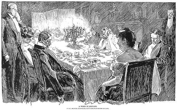 Charles Dana Gibson (1867-1944). American illustrator. A Word In Private. If You Are Dull Yourselves, Don t Have Your Dinner Too Long. Pen and ink drawing, 1901