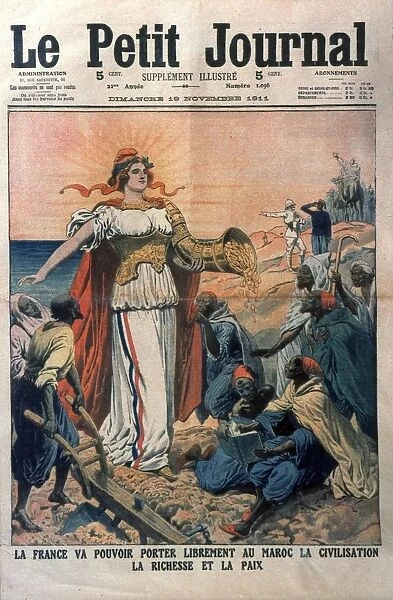 FRENCH COLONIALISM, 1911. French magazine cover, 1911, suggesting that France will