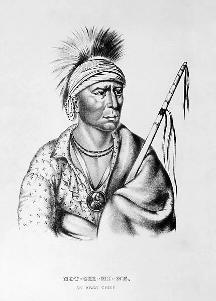 IOWA CHIEF, c1850. Not-Chi-Mi-Ne, a chief of the Iowa people. Engraving, c1850