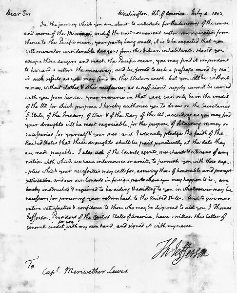 Letter of general credit presented by President Thomas Jefferson to Captain Meriwether Lewis, 4 July 1803, assuring him and anyone to whom he presented it of U. S. government backing for any expenses incurred in the course of the Lewis & Clark expedition