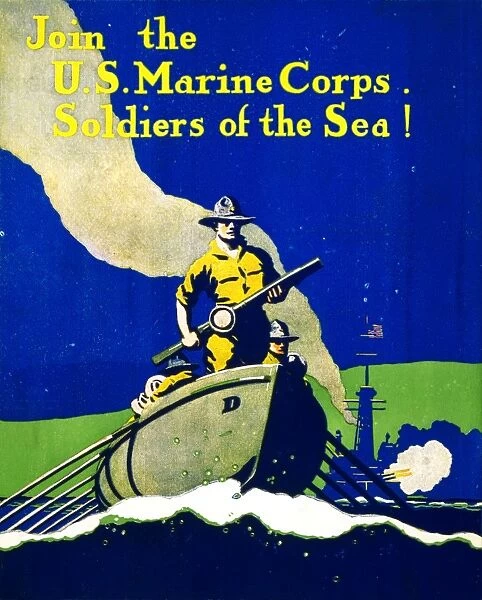 WWI: POSTER, c1916. Join the U. S. Marine Corps. Soldiers of the sea! Lithograph