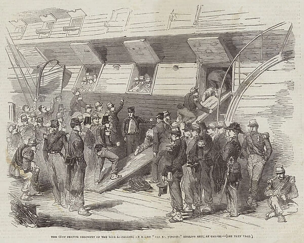 The 48th French Regiment of the Line embarking on Board 'The St Vincent'English Ship, at Calais (engraving)