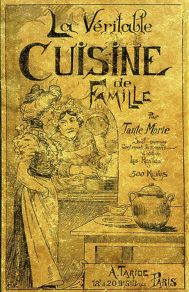 Book cover 'La veritable cuisine de Famille', beg of 20th century (print)
