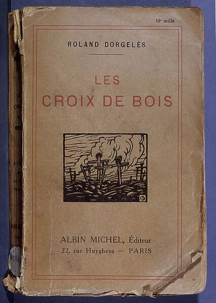 Cover of the original edition of: 'Les Croix de bois'by Roland Dorgeles, drawing by Jean-Gabriel (Jean Gabriel) Daragnes (1886-1950), Albin Michel editor