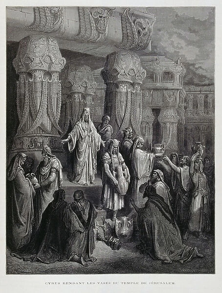 Cyrus offers vases for the Second Temple in Jerusalem, Illustration from the Dore Bible, 1866