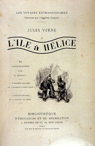 Frontispice '' L'ile a Helice'', novel by Jules Verne, 1895 published by Hetzel editions under the general title '' les voyages extraordinaire'