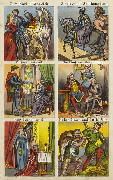 Guy Earl Of Warwick; Sir Bevis Of Southampton; Patient Grissel; The King And The Cobbler; Fair Rosamond; Robin Hood And Little John (colour litho)
