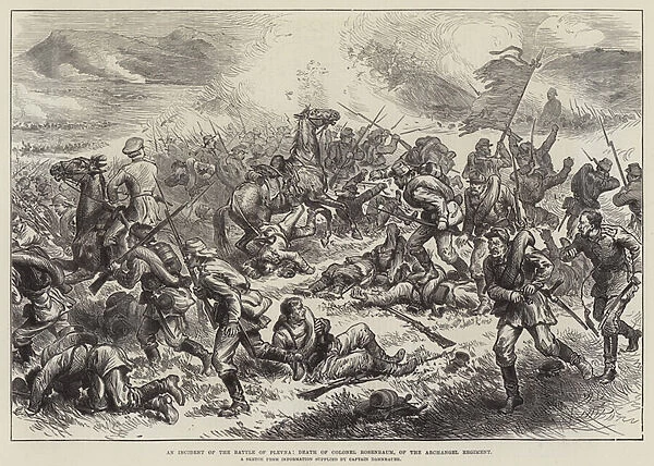 An Incident of the Battle of Plevna, Death of Colonel Rosenbaum, of the Archangel Regiment (engraving)