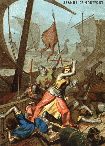 Jeanne de Montfort and La Bretagne (1342): Jeanne de Montfort supported a naval battle near Guernsey. Chromolithography of the Series 'Patriotic Education through Image'