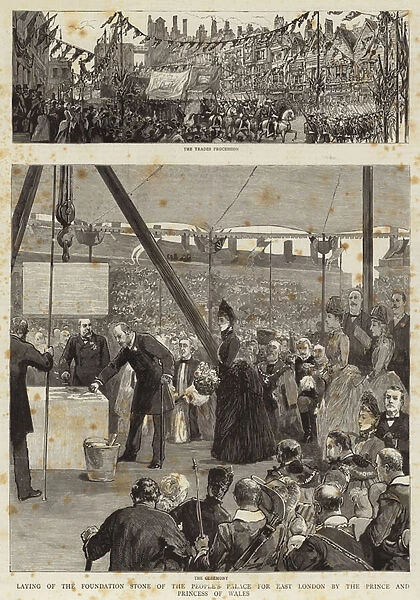 Laying of the Foundation Stone of the Peoples Palace for East London by the Prince and Princess of Wales (engraving)