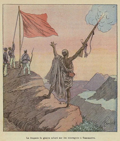 Le drapeau de guerre arbore sur les montagnes a Tananarive (colour litho)