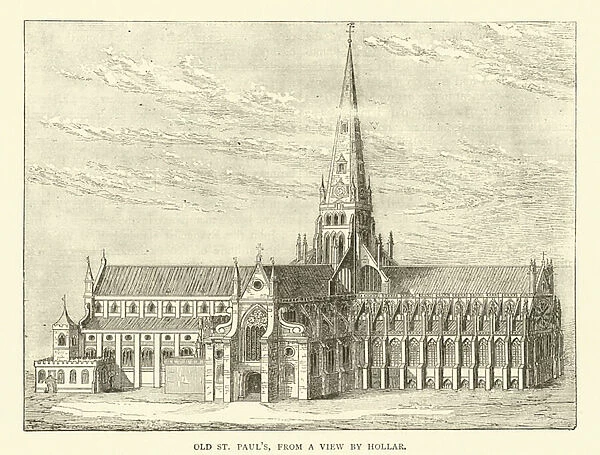 Old St Paul s, from a view by Hollar (engraving)