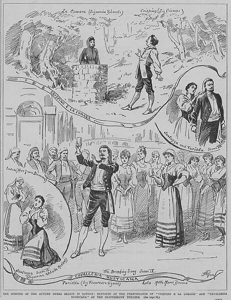 Opening of the autumn opera season in London: scenes from performances of Crispino e la Comare and Cavalleria Rusticana at the Shaftesbury Theatre, 1891 (engraving)