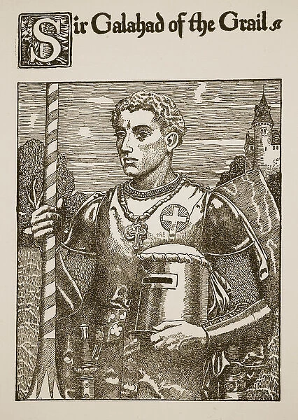 Sir Galahad of the Grail, illustration from The Story of the Grail
