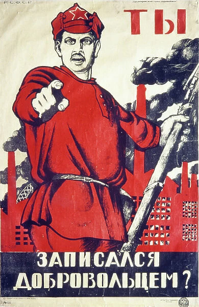 Soviet Recruitment Poster from the Time of the Russian Revolution, You! have You Signed Up with the Volunteers?