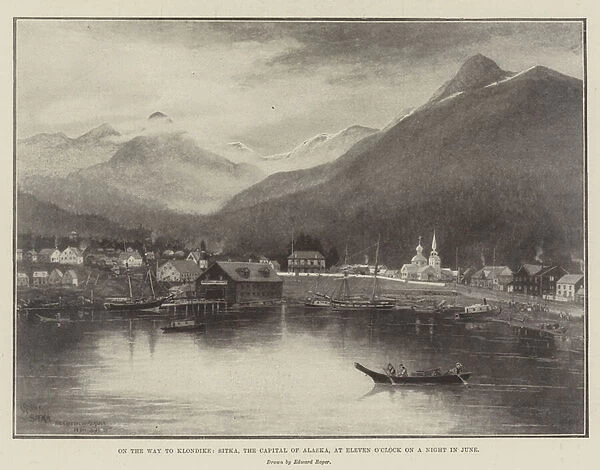 On the Way to Klondike, Sitka, the Capital of Alaska, at Eleven O Clock on a Night in June (litho)