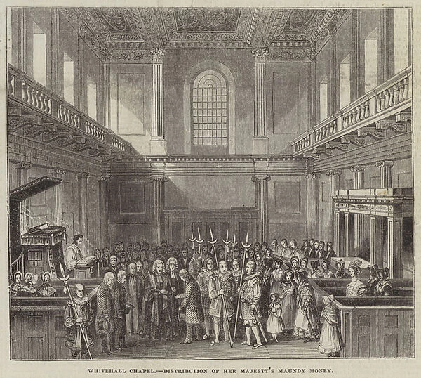 Whitehall Chapel, Distribution of Her Majestys Maundy Money (engraving)