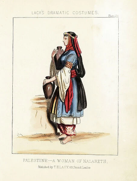 A woman of Nazareth, Palestine, 19th century. Handcoloured lithograph from Thomas Hailes Lacy's '' Female Costumes Historical, National and Dramatic in 200 Plates,' London, 1865