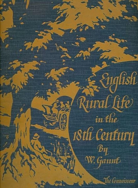 English Rural Life in the 18th Century, front cover, 1925