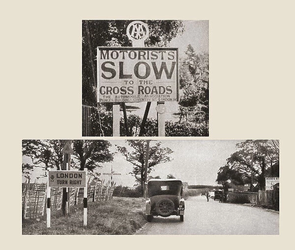 The Automobile Association introduced road signs in 1908, the top image is one of the first of these early road signs, the bottom image is one of the more 'modern'1932 signs. From The Pageant of the Century, published 1934