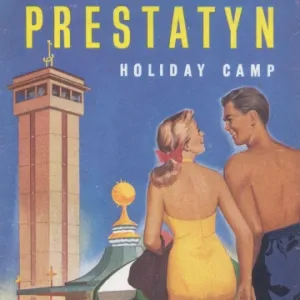 Prestatyn Holiday Camp, for a real seaside holiday