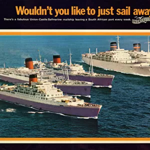 Wouldn t you like to just sail away? Theres a fabulous Union-Castle / Safmarine mailship