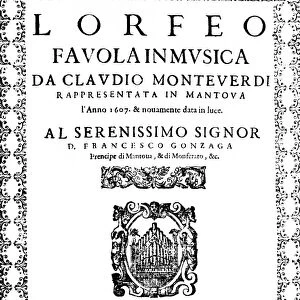 CLAUDIO MONTEVERDI (1567-1643). Ialian composer. Title page of his opera, Orfeo