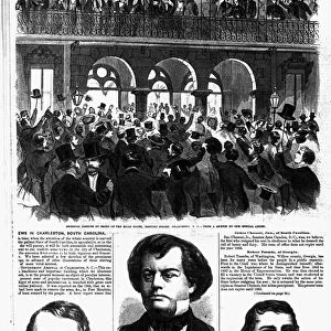 SOUTH CAROLINA: SECESSION. Secession meeting in front of the Mills House, Meeting Street, in Charleston, South Carolina. Below are portraits of James Chestnut, Jr. seceding Senator from South Carolina; Robert Toombs, Senator from Georgia; and Alexander Stephens, ex-Senator of Georgia. Page from Frank Leslies newspaper, 1860