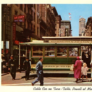 Cable Car on Turntable, Powell at Market Street, San Francisco, California