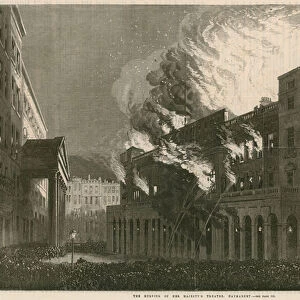 The burning of Her Majestys Theatre, Haymarket, London (engraving)