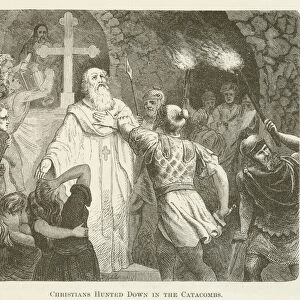 Christians Hunted Down in the Catacombs (engraving)