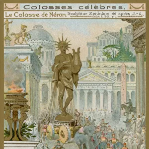 The Colossus of Nero, by the Sculptor Zenodore, 66 AD (chromolitho)