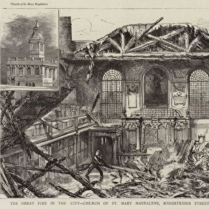 The Great Fire in the City, Church of St Mary Magdalene, Knightrider Street, after the Conflagration (engraving)